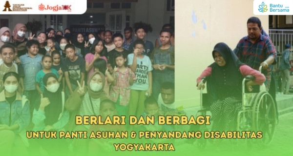Berlari Dan Berbagi Untuk Panti Asuhan & Penyandang Disabilitas Yogyakarta