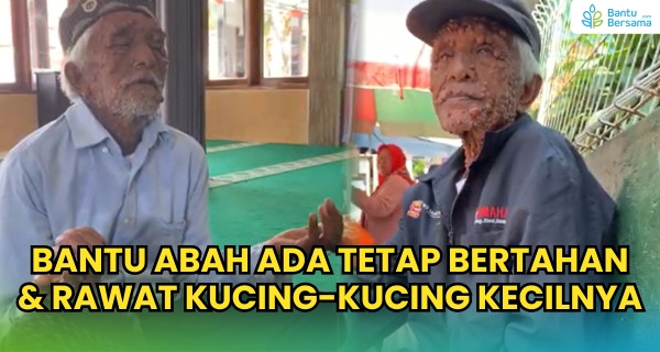 Ditinggalkan Banyak Orang, Abah Ada Bertahan Bersama Kucing