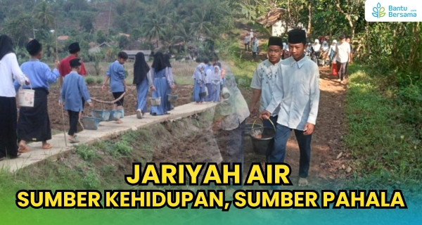 Jariyah Air Sumber Kehidupan, Sumber Pahala
