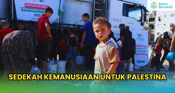 Sedekah Kemanusiaan Untuk Palestina