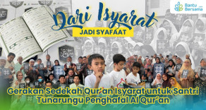Alirkan Jariyah Untuk Orang Tua, Wakaf Quran Isyarat Bagi Santri Tunarungu Dhuafa
