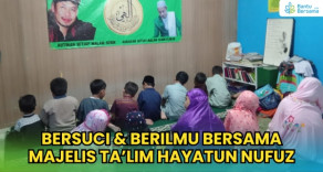 Bersuci & Berilmu Bersama Majelis Ta’lim