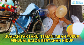 Jualan Tak Laku, Temani Abah Yusup Penjual Balon Bertahan Hidup