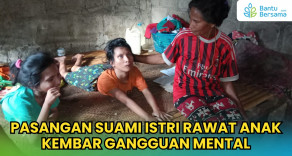 Pasangan Suami Istri Rawat Anak Kembar Gangguan Mental
