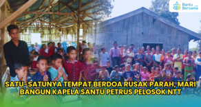 Tempat Berdoa Rusak Parah, Mari Bangun Kapela Santu Petrus Pelosok NTT
