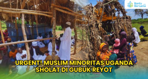 URGENT! Muslim Minoritas Uganda Sholat Di Gubuk Reyot